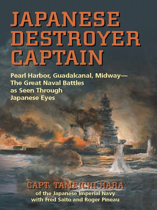 Title details for Japanese Destroyer Captain by Tameichi Hara - Wait list